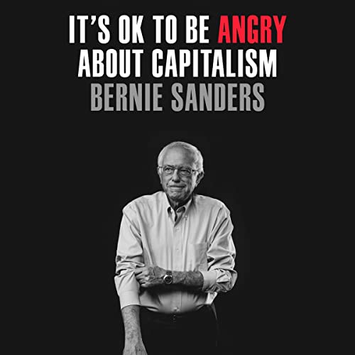 Cover of It's OK to Be Angry About Capitalism