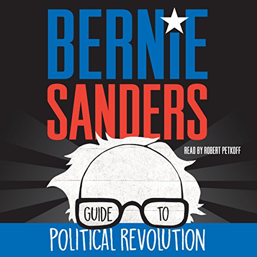 Cover of Bernie Sanders Guide to Political Revolution