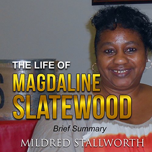 Cover of The Life of Magdaline Slatewood