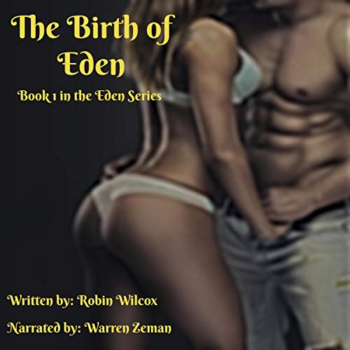 Cover of The Birth of Eden: Eden, Book 1