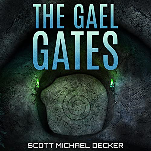 Cover of The Gael Gates: Magic, Science, Fire and Stone