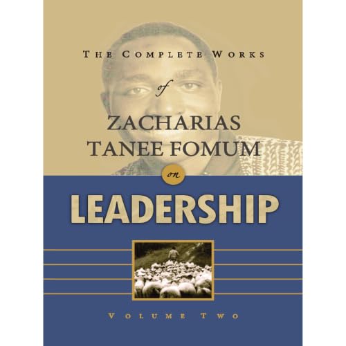 Cover of The Complete Works of Zacharias Tanee Fomum on Leadership (Volume 2)
