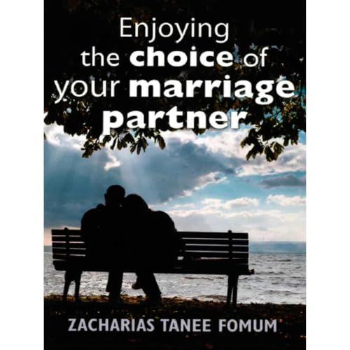 Cover of Enjoying the Choice of Your Marriage Partner