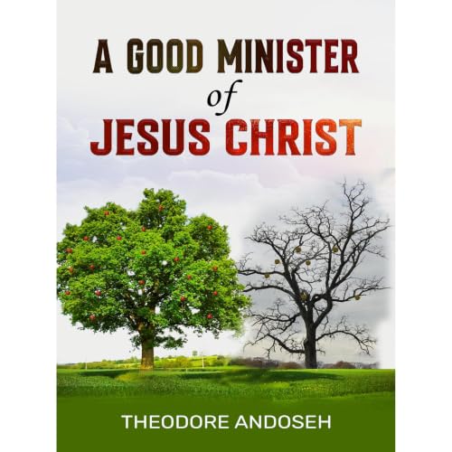 Cover of A Good Minister of Jesus Christ