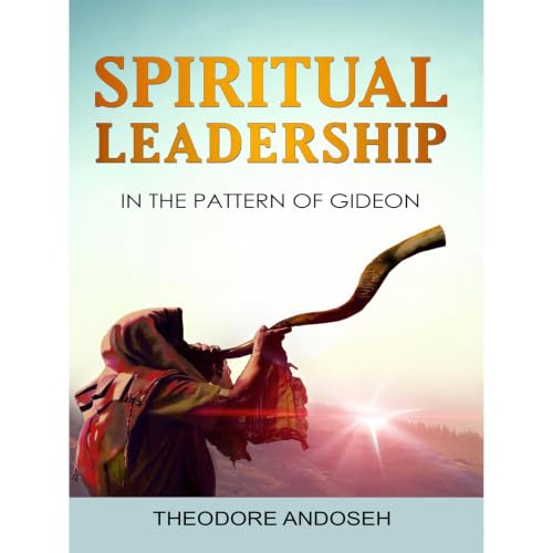 Cover of Spiritual Leadership in The Pattern of Gideon