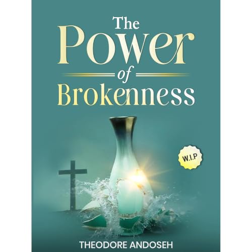 Cover of The Power of Brokenness