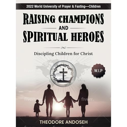 Cover of Raising Champions and Spiritual Heroes