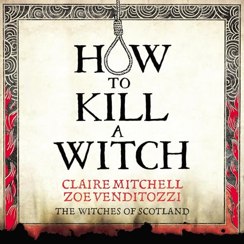 Cover of HOW TO KILL A WITCH