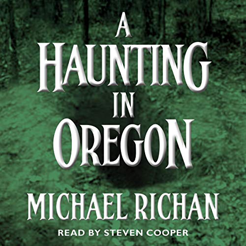 Cover of A Haunting in Oregon