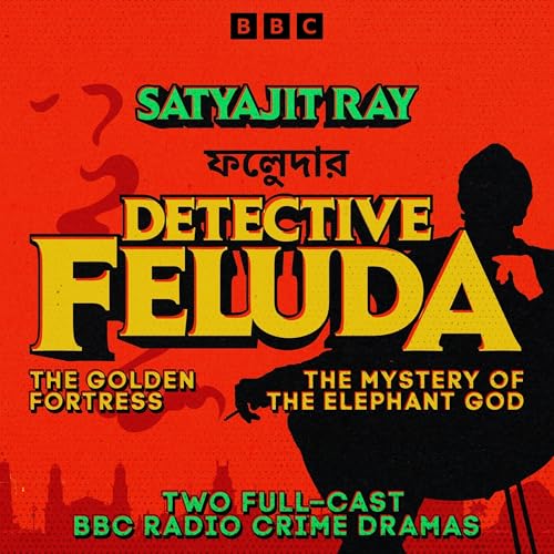 Cover of Detective Feluda: The Golden Fortress & The Mystery of the Elephant God