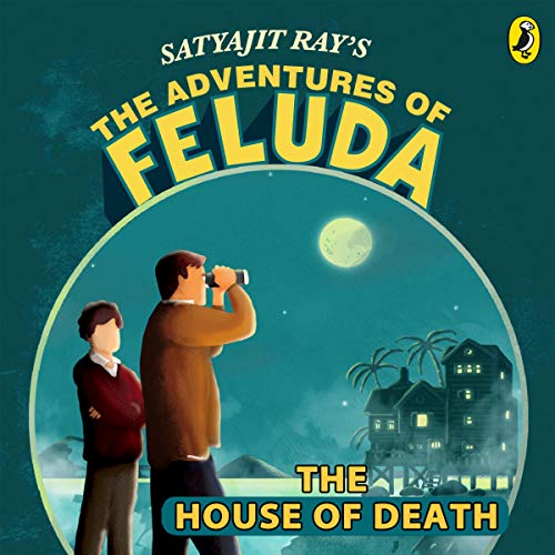 Cover of The Adventures Of Feluda: House Of Death
