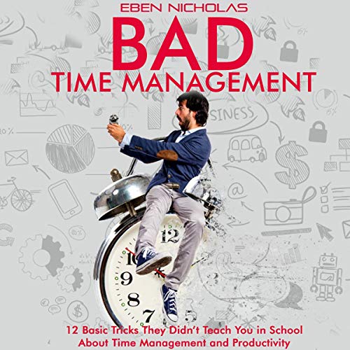 Cover of Bad Time Management