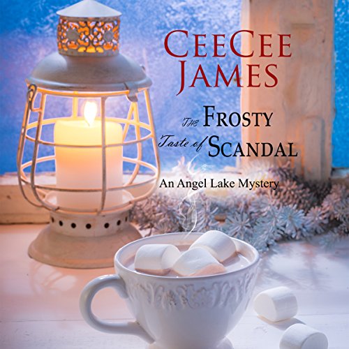 Cover of The Frosty Taste of Scandal: An Angel Lake Mystery