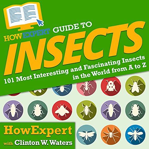 Cover of HowExpert Guide to Insects