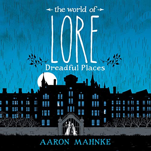 Cover of The World of Lore, Volume 3: Dreadful Places