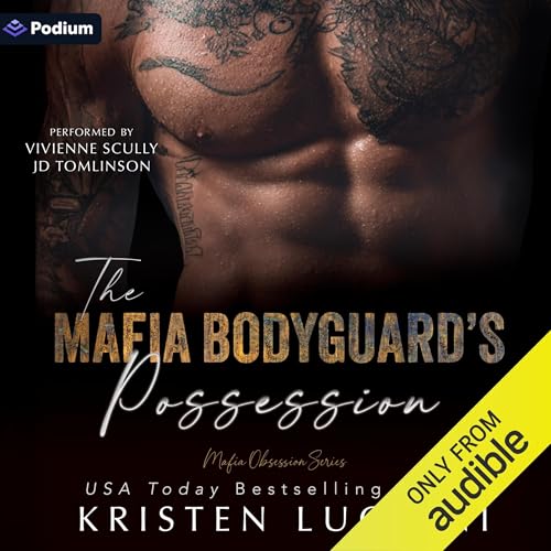 Cover of The Mafia Bodyguard's Possession