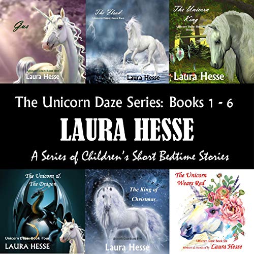 Cover of The Unicorn Daze Series, Books 1 - 6