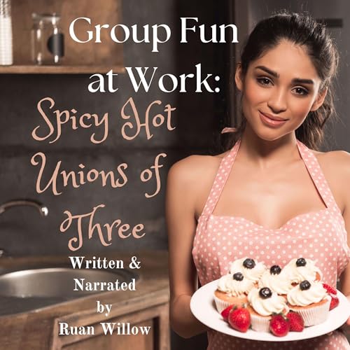 Cover of Group Fun at Work: Spicy Hot Unions of Three