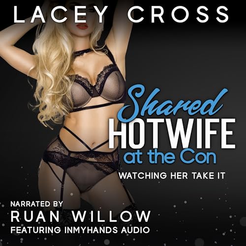Cover of Shared Hotwife at the Con