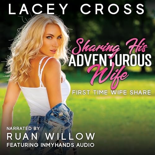 Cover of Sharing His Adventurous Wife