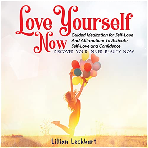 Cover of Love Yourself Now
