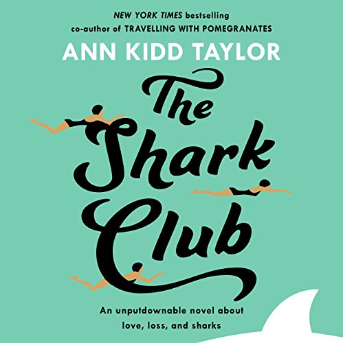 Cover of The Shark Club: The perfect romantic summer beach read