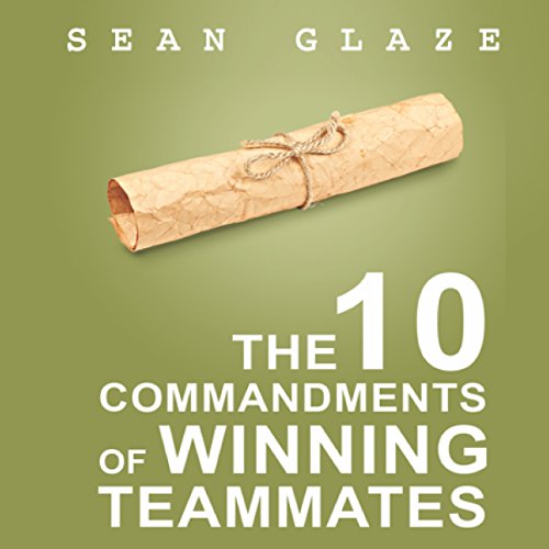 Cover of The 10 Commandments of Winning Teammates