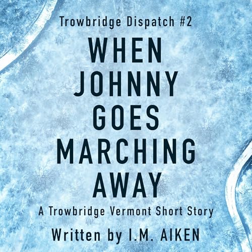 Cover of When Johnny Goes Marching Away