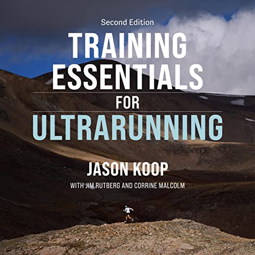 Cover of Training Essentials for Ultrarunning: Second Edition