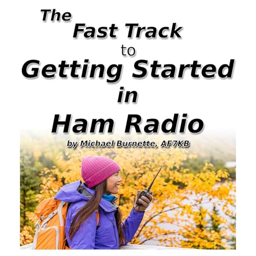 Cover of The Fast Track to Getting Started in Ham Radio