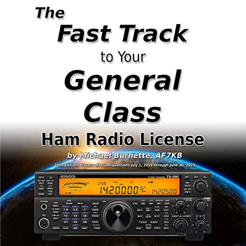 Cover of The Fast Track to Your General Class Ham Radio License