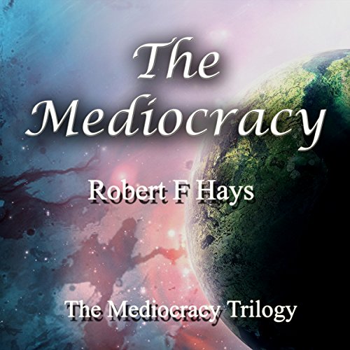 Cover of The Mediocracy