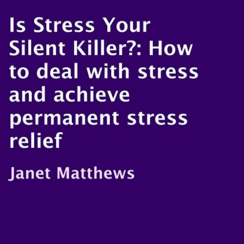 Cover of Is Stress Your Silent Killer?