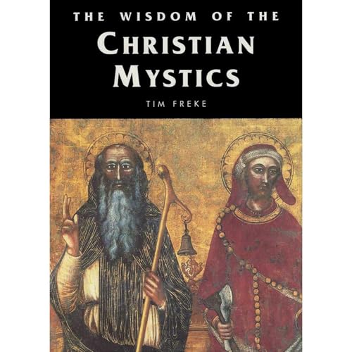 Cover of The Wisdom of the Christian Mystics