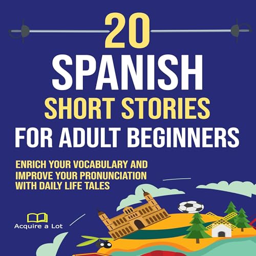 Cover of 20 Spanish Short Stories for Adult Beginners