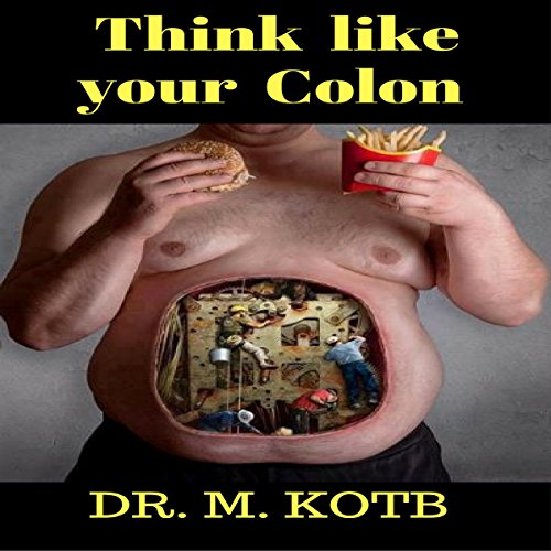 Cover of Think Like Your Colon