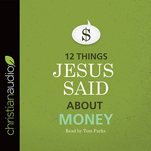 Cover of 12 Things Jesus Said about Money