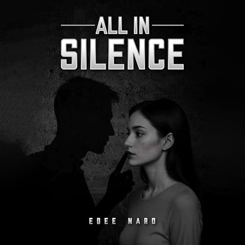 Cover of All In Silence