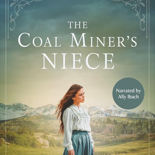 Cover of The Coal Miner's Niece