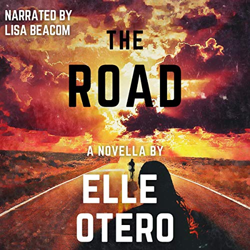 Cover of The Road: A Novella