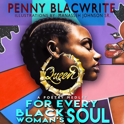 Cover of For Every Black Woman's Soul: A Poetry Medley