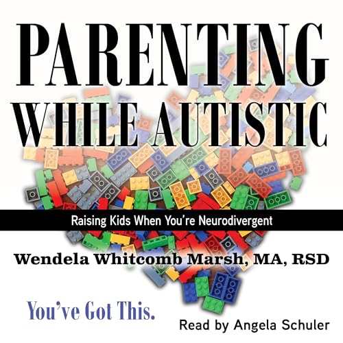 Cover of Parenting While Autistic