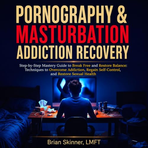 Cover of Pornography & Masturbation Addiction Recovery