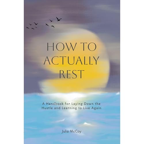 Cover of How to Actually Rest