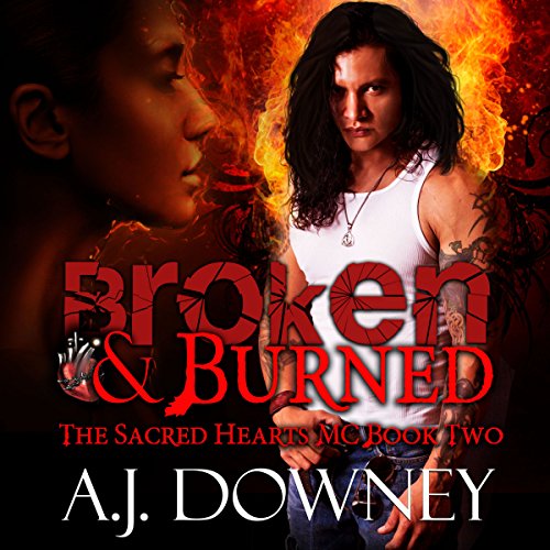 Cover of Broken & Burned