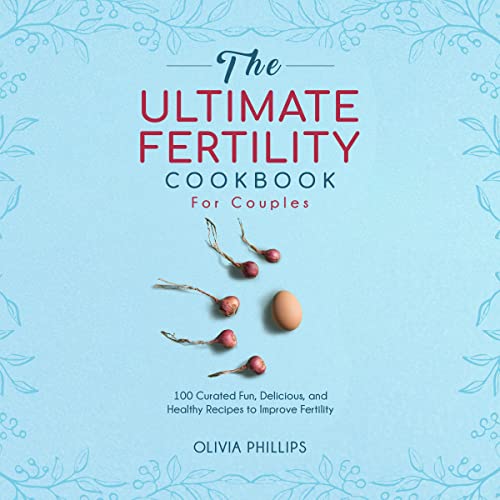 Cover of The Ultimate Fertility Cookbook for Couples
