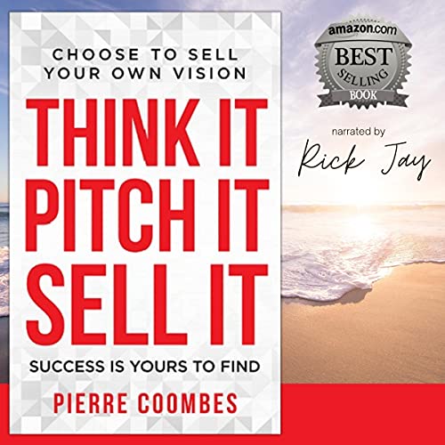 Cover of Think it. Pitch it. Sell it.