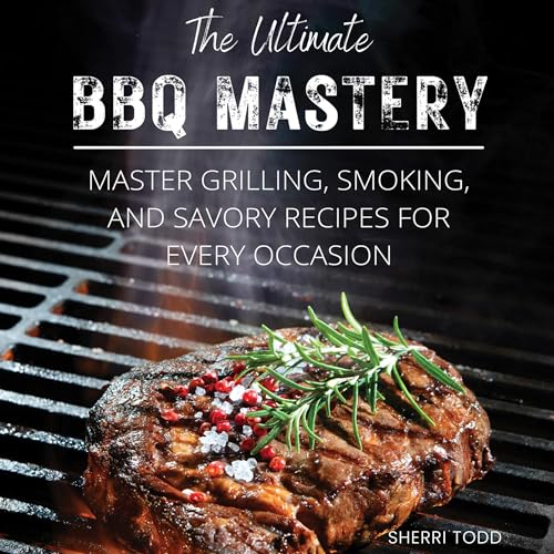 Cover of The Ultimate BBQ Mastery