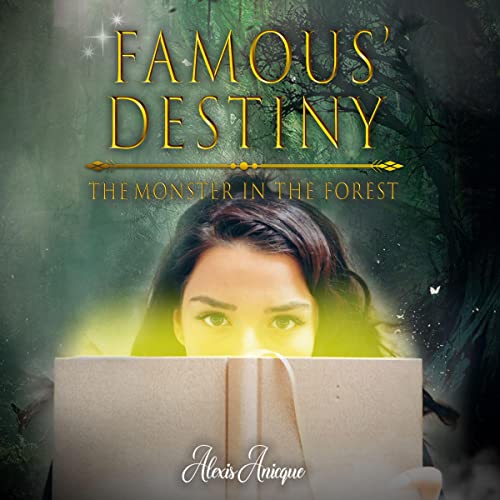 Cover of Famous’ Destiny: The Monster in the Forest