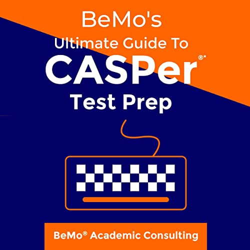 Cover of BeMo's Ultimate Guide to CASPer Test Prep
